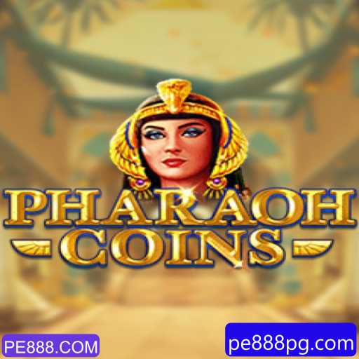 Descubra o Jogo PharaohCoins no PE888.COM