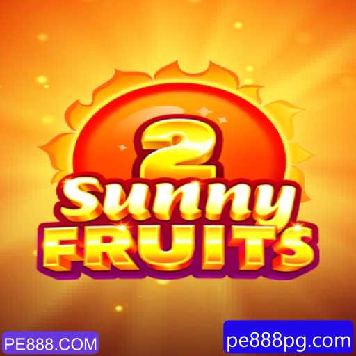 Descubra as Emoções e Recompensas do Jogo SunnyFruits2 no PE888.COM